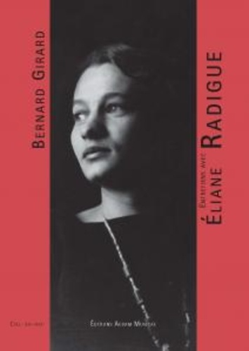 Bernard Girard - Entretiens avec Eliane Radigue.