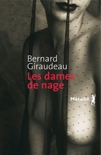 Bernard Giraudeau - Les dames de nage.