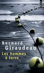 Bernard Giraudeau - Les Hommes a Terre.