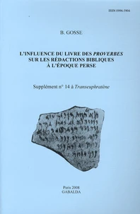 L'influence du livre des Proverbes sur les rédactions bibliques à l'époque perse