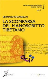La scomparsa del manoscritto tibetano