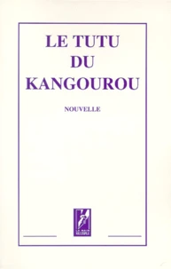 Le Tutu Du Kangourou