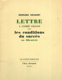 Bernard Grasset - Lettre à André Gillon sur les conditions du succès en libriairie.