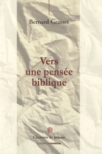 Vers une pensée biblique