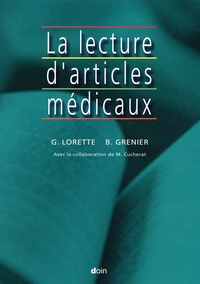 Bernard Grenier et Gérard Lorette - La Lecture D'Articles Medicaux.