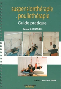 Guide pratique de suspensionthérapie et de pouliethérapie