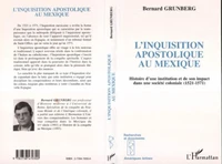 L'INQUISITION APOSTOLIQUE AU MEXIQUE.