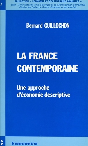 La France contemporaine - une approche d'économie descriptive