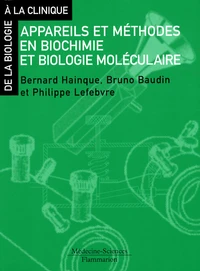 Appareils et méthodes en biochimie et biologie moléculaire