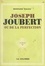 Joseph Joubert. Ou de la perfection