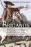 Brigands, bandits, malfaiteurs. Incroyables histoires des crapules, arsouilles, monte-en-l'air, canailles et contrebandiers de tous les temps