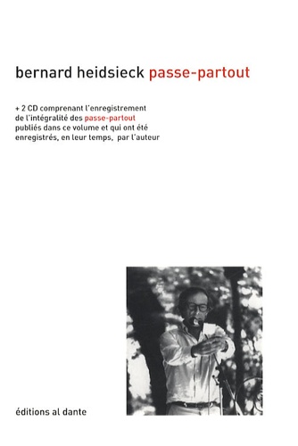 Bernard Heidsieck - Passe-Partout (1969-2004). 2 CD audio