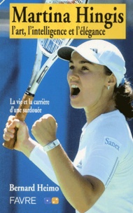 Martina Hingis, lart, lintelligence et lélégance. La vie et la carrière dune surdouée.pdf