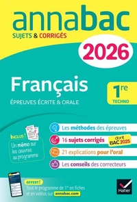 Annales du bac 2026 - Annabac Français 1re technologique (bac de français écrit &amp; oral)