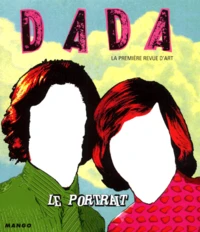 Dada N° 69 : Le Portrait