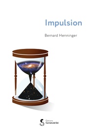Bernard Henninger - Impulsion.