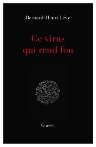 Ce virus qui  rend fou