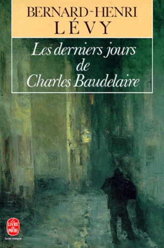 Les Derniers jours de Charles Baudelaire