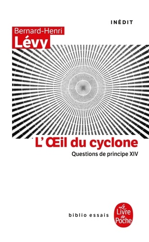 Questions de principe. Tome 14, L'oeil du cyclone