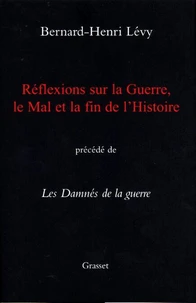 Réflexions sur la guerre, le mal et la fin de l'histoire