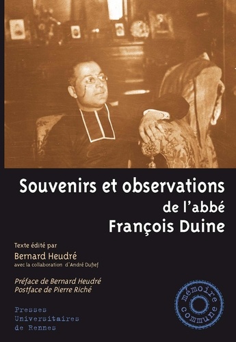 Bernard Heudré - Souvenirs et observations de l'abbé François Duine.