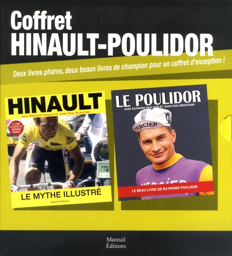 Coffret Hinault-Poulidor. Avec 2 volumes : Hinault, le mythe illustré ; Le Poulidor
