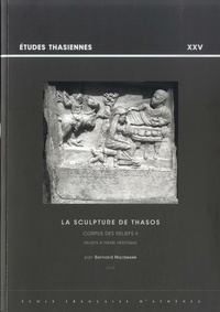 La sculpture de Thasos - Corpus des reliefs -... de Bernard Holtzmann -  Grand Format - Livre - Decitre