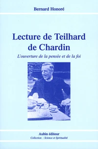 Lecture de Teilhard de Chardin