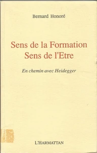 Sens de la Formation, Sens de l'Etre