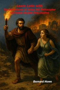 Learn Latin with  The Adventures of Julian the Philosopher