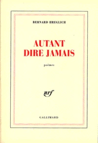 Autant dire jamais