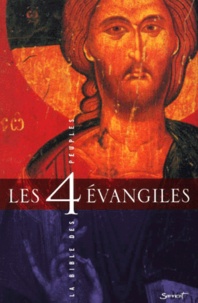Bernard Hurault et Louis Hurault - Les Quatre Evangiles. La Bible Des Peuples.