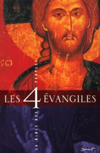 Les Quatre Evangiles. La Bible Des Peuples