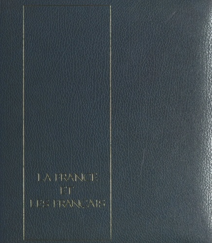 La France et les Français (1). Des rives de la Seine aux Côtes d'Armor