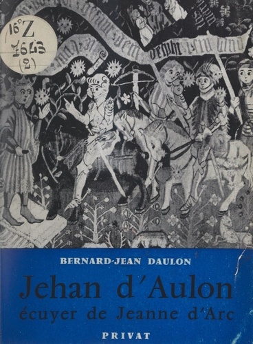 Jehan d'Aulon, écuyer de Jeanne-d'Arc