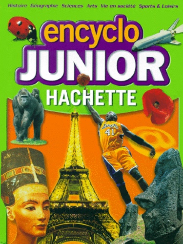 Bernard Jenner et  Collectif - Encyclo junior Hachette.