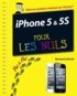 Bernard Jolivalt - iPhone 5C et 5S pour les nuls.