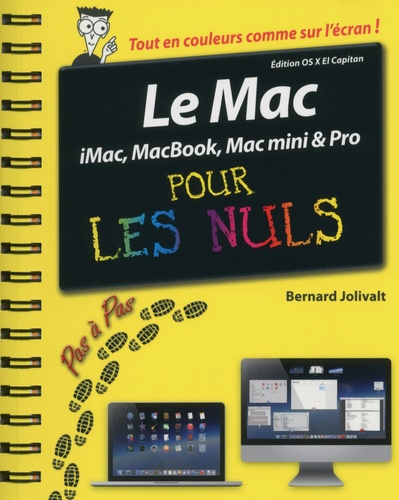 Le Mac, iMac, MacBook, Mac mini & Pro pour les nuls  Edition OS X El Capitan