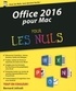 Bernard Jolivalt - Office 2016 pour Mac pour les Nuls.