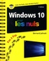 Bernard Jolivalt - Windows 10 pas-à-pas pour les nuls.