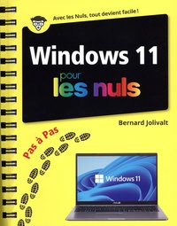 Bernard Jolivalt - Windows 11 pas à pas pour les nuls.