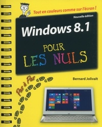 Bernard Jolivalt - Windows 8.1 pas à pas pour les Nuls.