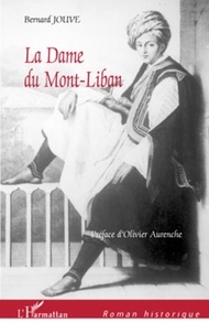 Bernard Jouve - La Dame du Mont-Liban.