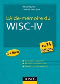 Bernard Jumel et Florence Savournin - L'Aide-mémoire du WISC-IV.