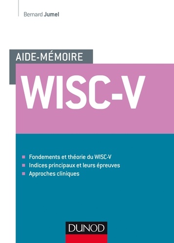 Bernard Jumel - L'Aide-mémoire du Wisc-V.
