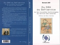 Bernard Just - Du DRH au Self-service - Ou les nouvelles technologies au service des salariés.