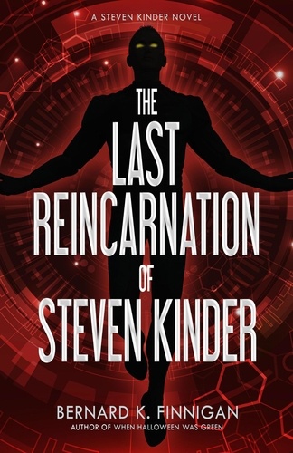  Bernard K. Finnigan - The Last Reincarnation of Steven Kinder - Steven Kinder.
