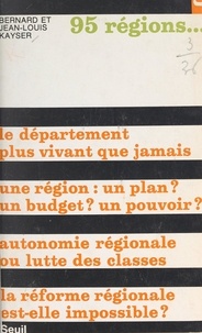 Bernard Kayser et Jean-Louis Kayser - 95 régions....