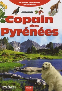 Bernard Kayser - Copain des Pyrénées.