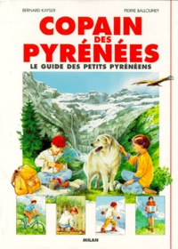 Bernard Kayser - Copain des Pyrénées.